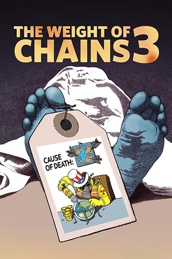 The Weight of Chains 3 (2019) постер