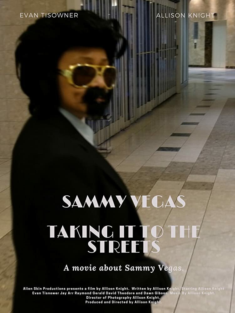 Sammy Vegas Taking it to the Streets (2019) постер