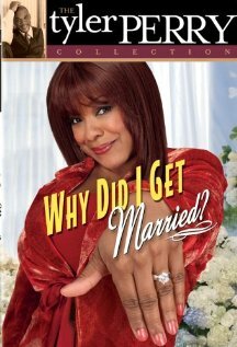 Why Did I Get Married? (2006) постер