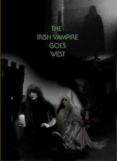Ирландский вампир едет на Запад (2007) постер