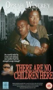 There Are No Children Here (1993) постер