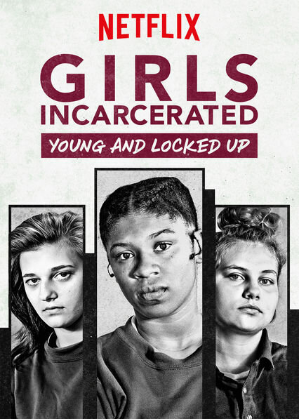 Girls Incarcerated: Young and Locked Up (2018) постер