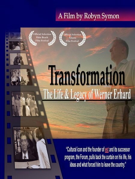 Трансформация: Жизнь и наследие Вернера Эрхарда (2006) постер