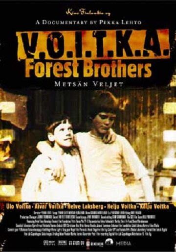 Войтка – лесные братья (2004) постер