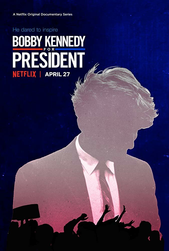 Bobby Kennedy for President (2018) постер