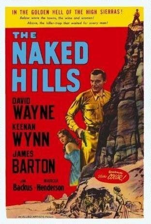 The Naked Hills (1956) постер