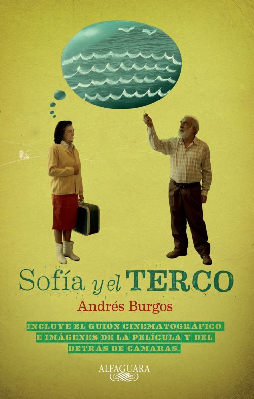 Sofía y el Terco (2012) постер